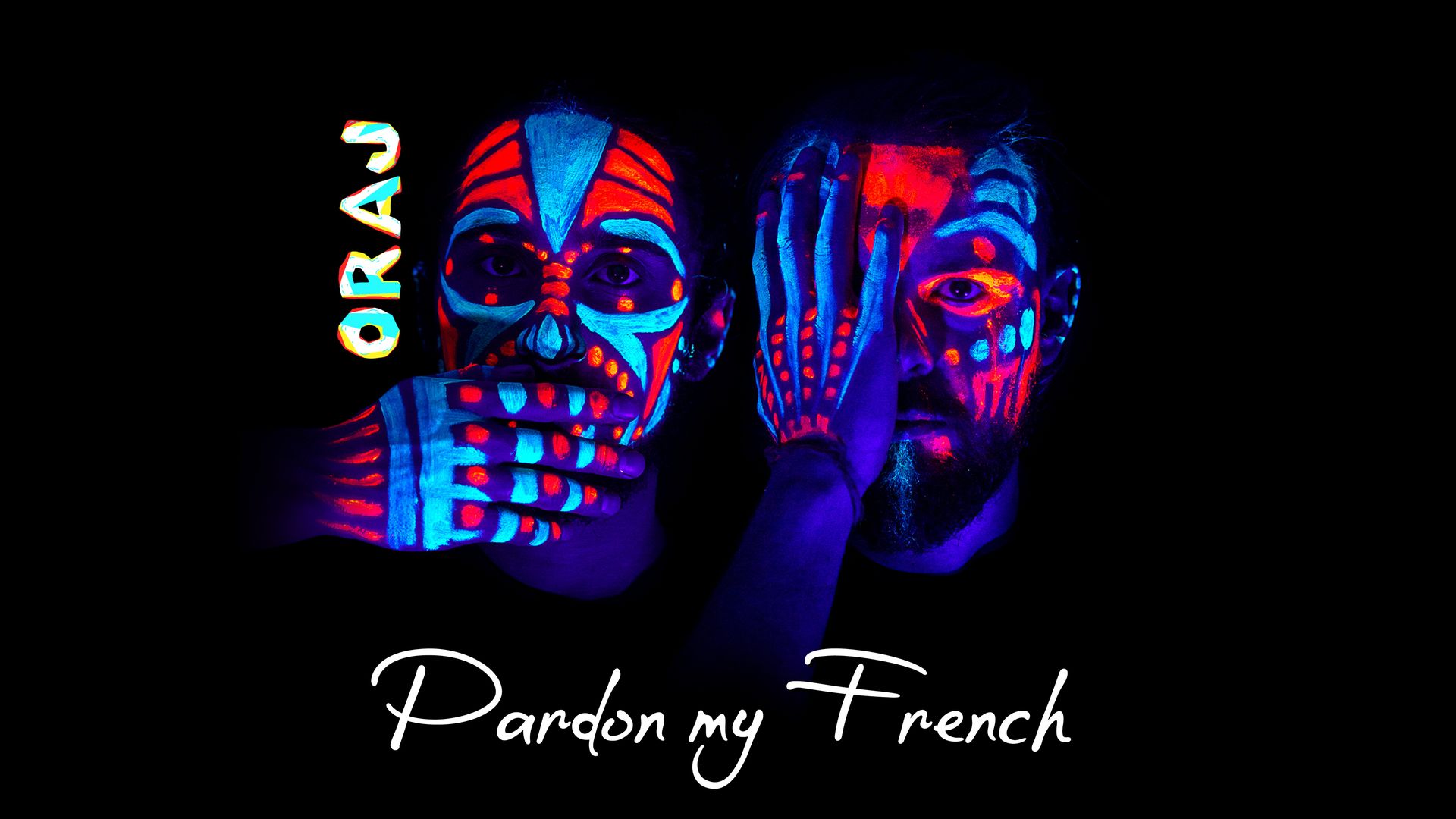 ORAJ album Good Monsters Carnival titre Pardon my French Visuel du titre Pardon My Frenchdu groupe ORAJ album Good Monsters Carnival Léo Proulx & Quentin Pancher
